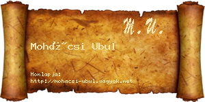Mohácsi Ubul névjegykártya